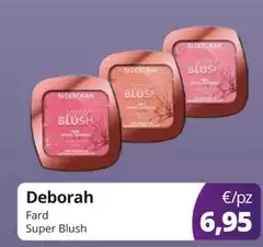 Deborah - Fard Super Blush Deborah - Fard Super Blush