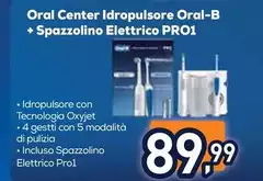 Oral B - Oral Center Idropulsore Oral-B + Spazzolino Elettrico PRO1 Oral B - Oral Center Idropulsore Oral-B + Spazzolino Elettrico PRO1