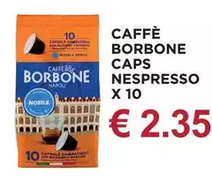 Nespresso - Caffe Borbone Caps
