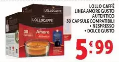 Lollo caffè - Lollo Caffè Linea Amore Gusto Autentico 30 Capsule Compatibili Lollo caffè - Lollo Caffè Linea Amore Gusto Autentico 30 Capsule Compatibili