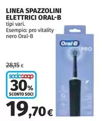 Oral b - Linea Spazzolini Elettrici