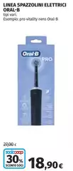 Oral b - Linea Spazzolini Elettrici Oral b - Linea Spazzolini Elettrici