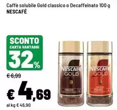 Nescafé - Caffè Solubile Gold Classico O Decaffeinato Nescafé - Caffè Solubile Gold Classico O Decaffeinato