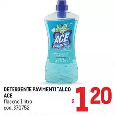 Ace - Detergente Pavimenti Talco Ace - Detergente Pavimenti Talco