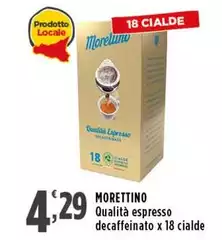 Morettino - Qualità Espresso Decaffeinato Morettino - Qualità Espresso Decaffeinato