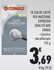 Conad - 18 Cialde Caffè Per Macchine Espresso Qualità Bar Conad - 18 Cialde Caffè Per Macchine Espresso Qualità Bar