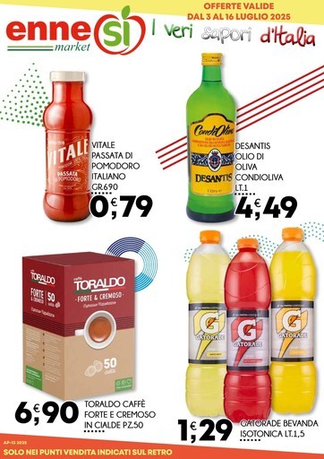 OFFERTE VALIDE DAL 3 AL 16 LUGLIO 2025 OFFERTE VALIDE DAL 3 AL 16 LUGLIO 2025