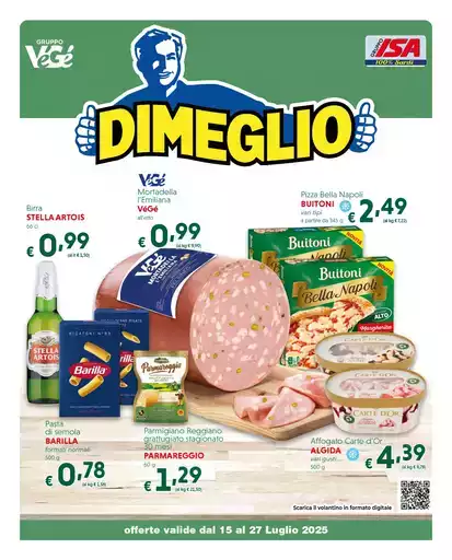 Offerte valide dal 15 al 27 Luglio Offerte valide dal 15 al 27 Luglio