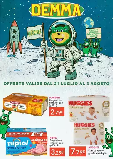 OFFERTE VALIDE DAL 21 LUGLIO AL 3 AGOSTO