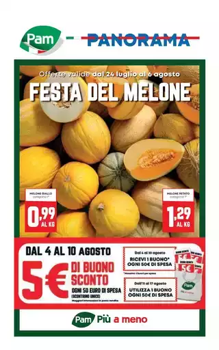 Offerte valide dal 24 luglio al 06 agosto Offerte valide dal 24 luglio al 06 agosto