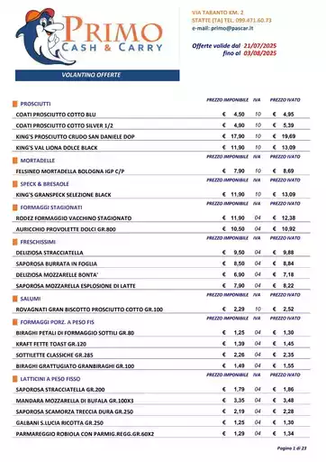 Offerte valide dal 21/07/2025 fino al 03/08/2025 Offerte valide dal 21/07/2025 fino al 03/08/2025