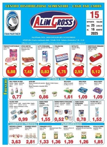 OFFERTE VALIDE DAL 25 LUGLIO AL 16 AGOSTO 2025