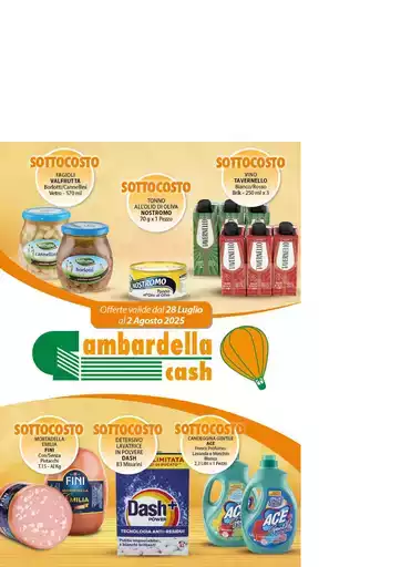 Offerte valide dal 28 luglio al 2 agosto 2025 Offerte valide dal 28 luglio al 2 agosto 2025