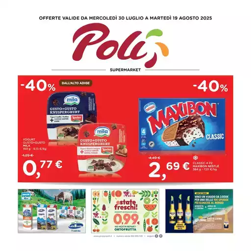 OFFERTE VALIDE DA MERCOLEDÌ 30 LUGLIO A MARTEDÌ 19 AGOSTO 2025 OFFERTE VALIDE DA MERCOLEDÌ 30 LUGLIO A MARTEDÌ 19 AGOSTO 2025