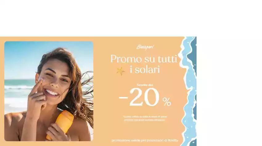 PROMOZIONE SU TUTTA LA LINEA DI SOLARI PROMOZIONE SU TUTTA LA LINEA DI SOLARI