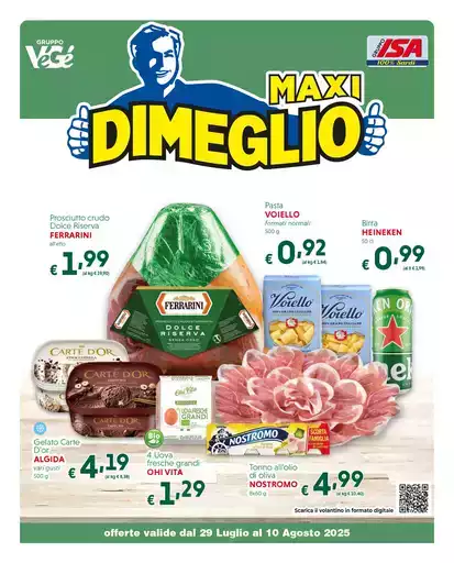 Offerte valide dal 29 Luglio al 10 agosto 2025 Offerte valide dal 29 Luglio al 10 agosto 2025