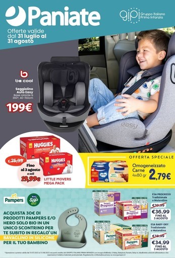 Offerte valide dal 31 luglio al 31 agosto Offerte valide dal 31 luglio al 31 agosto