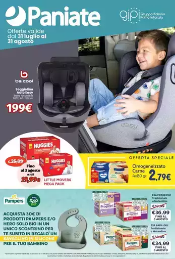 Offerte valide dal 31 luglio al 31 agosto Offerte valide dal 31 luglio al 31 agosto