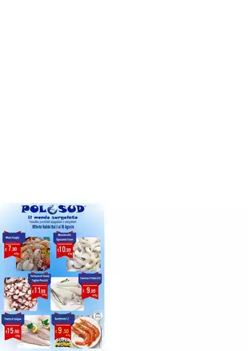 Offerte valide dal 1 al 16 agosto Offerte valide dal 1 al 16 agosto