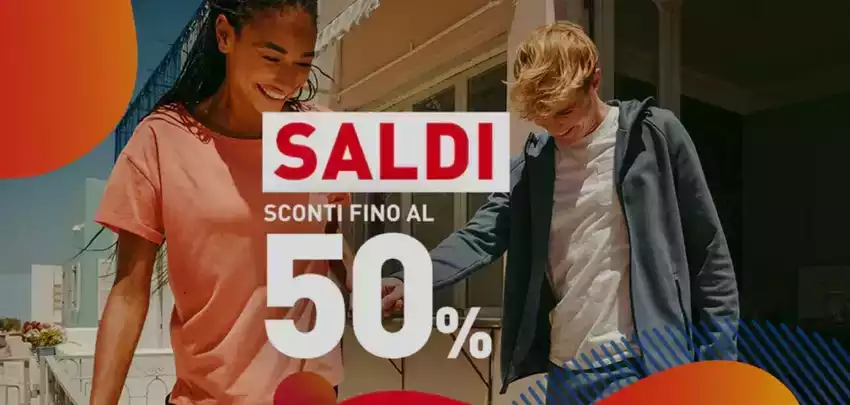 Saldi Sconti fino al 50% Saldi Sconti fino al 50%