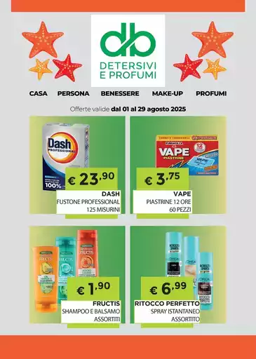 Offerte valide dal 01 al 29 agosto 2025 Offerte valide dal 01 al 29 agosto 2025
