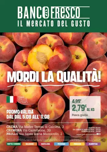 Dal 5 all 11 Agosto Dal 5 all 11 Agosto