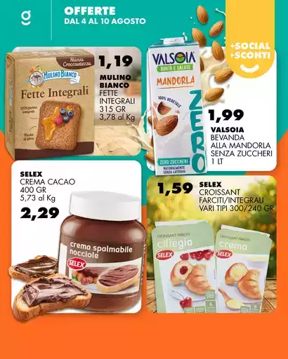 Offerte dal 4 al 10 agosto Offerte dal 4 al 10 agosto