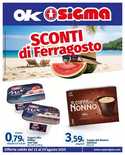 Sconti di Ferragosto , Ok Sigma Sconti di Ferragosto , Ok Sigma