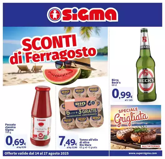 Sconti di Ferragosto, Sigma