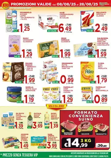 Promozioni valide dal 08/08/25 al 28/08/25 Promozioni valide dal 08/08/25 al 28/08/25