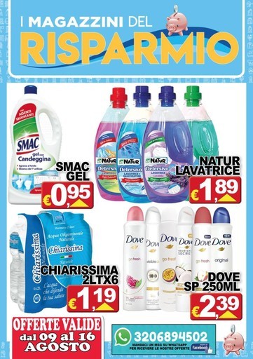 Offerte valide dal 09 al 16 AGOSTO Offerte valide dal 09 al 16 AGOSTO