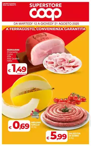 A FERRAGOSTO, CONVENIENZA GARANTITА A FERRAGOSTO, CONVENIENZA GARANTITА