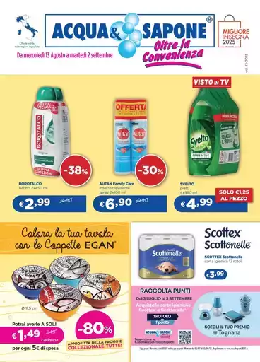 Da mercoledi 13 agosto a martedi 2 settembre Da mercoledi 13 agosto a martedi 2 settembre