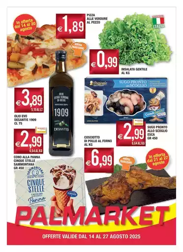 Offerte valide dal 14 al 27 Agosto Offerte valide dal 14 al 27 Agosto