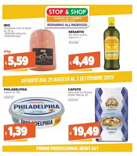 OFFERTE DAL 21 AGOSTO AL 3 SETTEMBRE 2025 OFFERTE DAL 21 AGOSTO AL 3 SETTEMBRE 2025