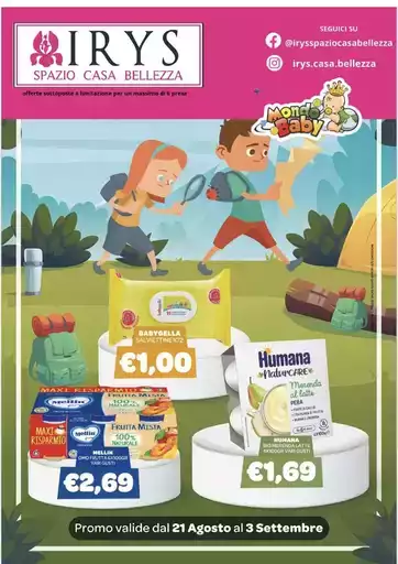 Promo valide dal 21 agosto al 3 settembre Promo valide dal 21 agosto al 3 settembre