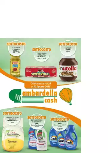 Offerte valide dal 25 al 30 agosto Offerte valide dal 25 al 30 agosto