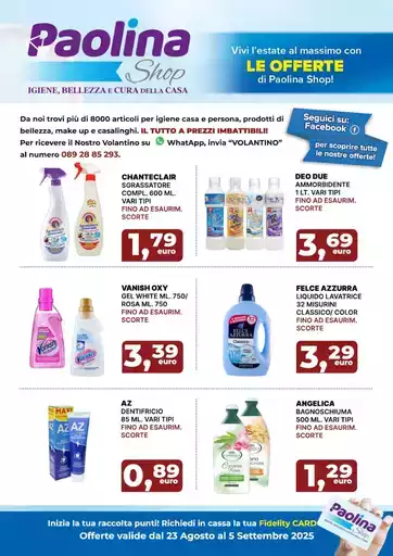 Offerte valide dal 23 agosto al 5 settembre Offerte valide dal 23 agosto al 5 settembre
