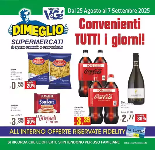 Convenienti tutti i giorni! Convenienti tutti i giorni!