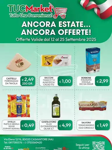 Ancora estate...Ancora offerte! Ancora estate...Ancora offerte!