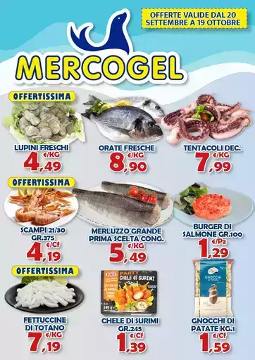 OFFERTE VALIDE DAL 20 SETTEMBRE A 19 OTTOBRE OFFERTE VALIDE DAL 20 SETTEMBRE A 19 OTTOBRE