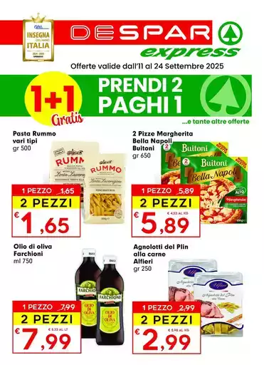 Prendi 2 , paghi 1
