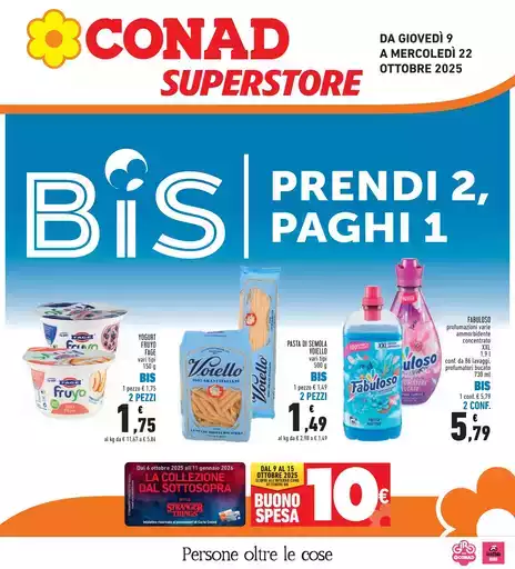 BIS prendi 2, paghi 1 BIS prendi 2, paghi 1