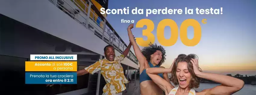 Offerte esclusive per i nostri clienti