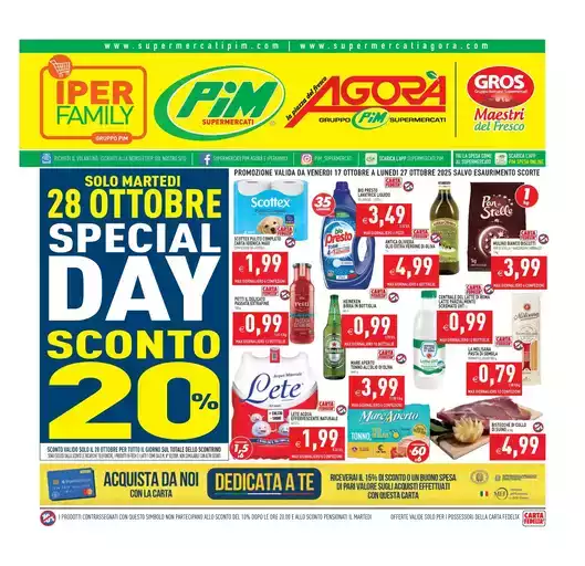 PROMOZIONE VALIDA DA VENERDI 17 OTTOBRE A LUNEDI 27 OTTOBRE 2025 SALVO ESAURIMENTO SCORTE PROMOZIONE VALIDA DA VENERDI 17 OTTOBRE A LUNEDI 27 OTTOBRE 2025 SALVO ESAURIMENTO SCORTE
