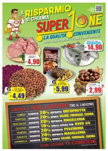 Il risparmio si chiama SuperOne Il risparmio si chiama SuperOne