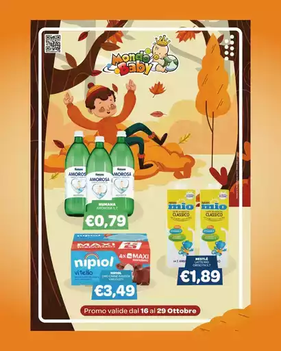 Promo valide dal 16 al 29 ottobre Promo valide dal 16 al 29 ottobre