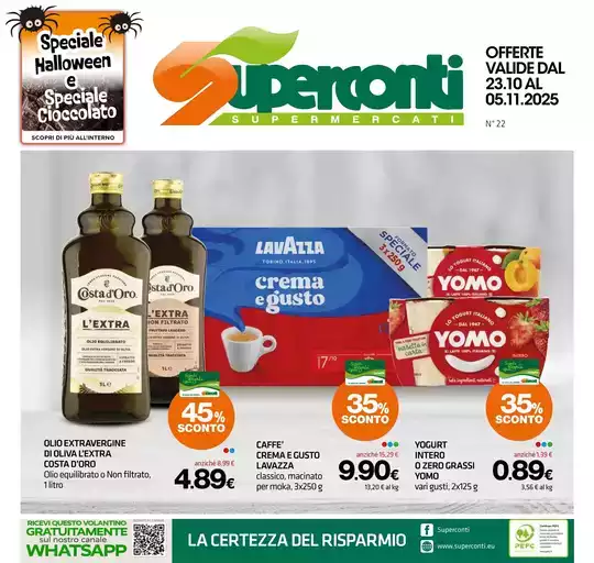 OFFERTE VALIDE DAL 23.10 AL 05.11.2025 OFFERTE VALIDE DAL 23.10 AL 05.11.2025