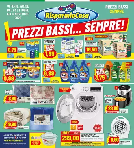 Prezzi bassi...sempre! Prezzi bassi...sempre!