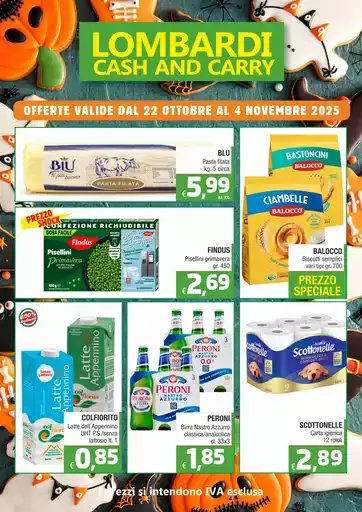 OFFERTE VALIDE DAL 22 OTTOBRE AL 4 NOVEMBRE 2025